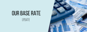 Our base rate update