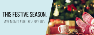 Five easy ways to save money this festive season