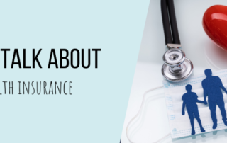 Let’s talk about health insurance