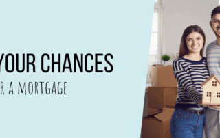 Boost Your Chances for a Mortgage