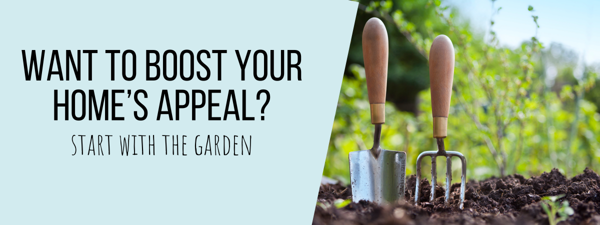 Want to Boost Your Home's Appeal? Start with the Garden