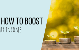 Top tips: How to Boost your Income