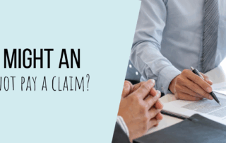 When Might an Insurer Not Pay a Claim?