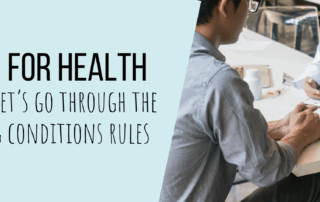 Looking For Health Insurance? Let’s Go Through the Pre-Existing Conditions Rules