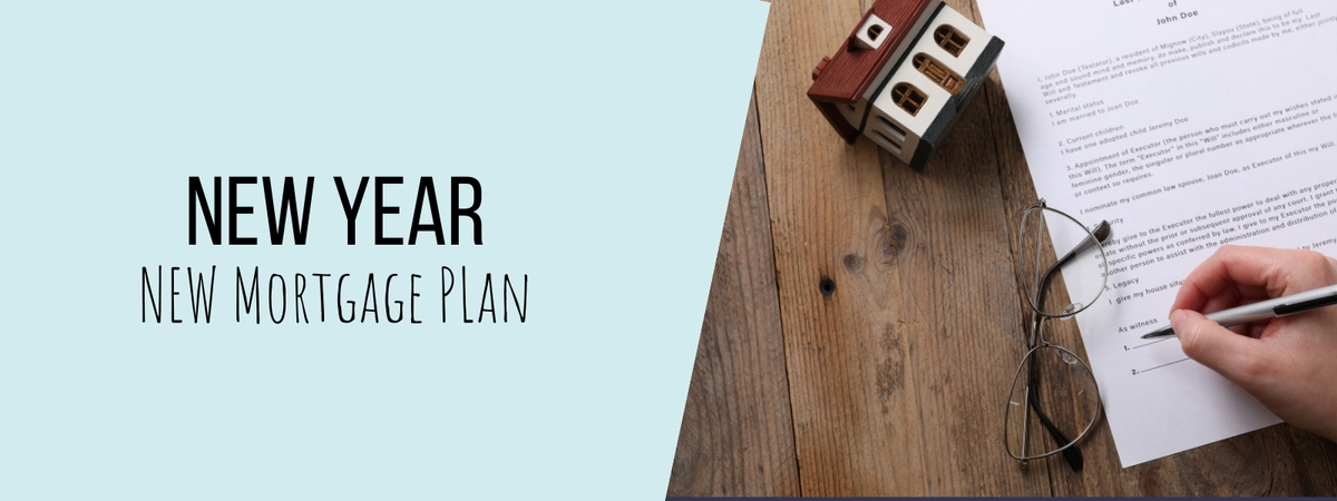 New Year, New Mortgage Plan