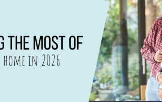 Making the most of your home in 2025