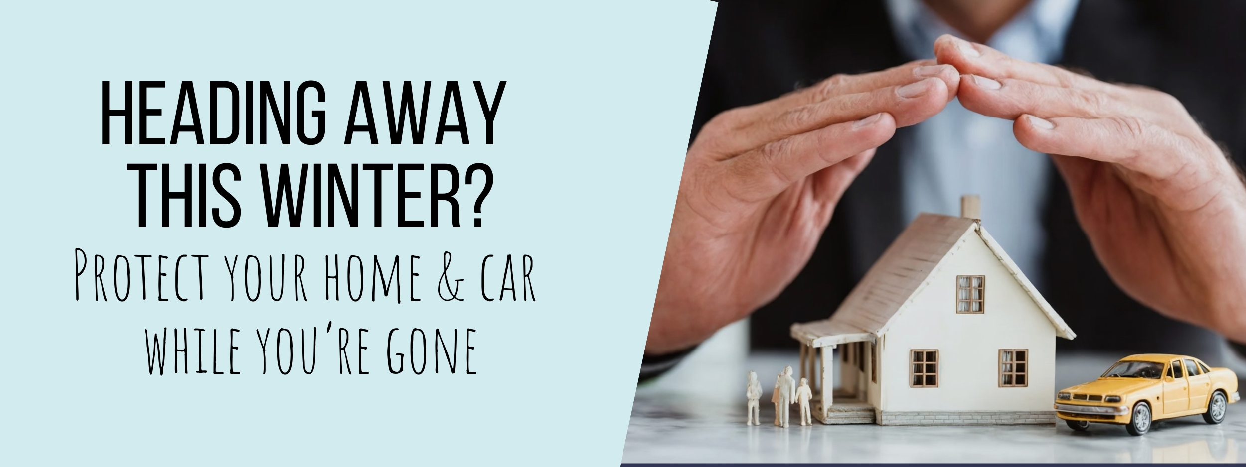 Heading Away this Winter? Protect Your Home and Car While You’re Gone